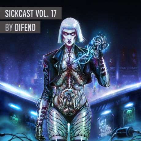 Sickcast Vol. 17 by Difend