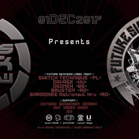 Future Sickness Label Night! Presented by BassBOX