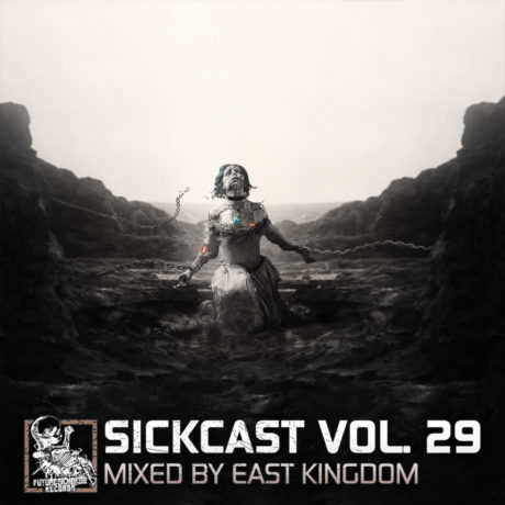 Sickcast Vol. 29 by East Kingdom