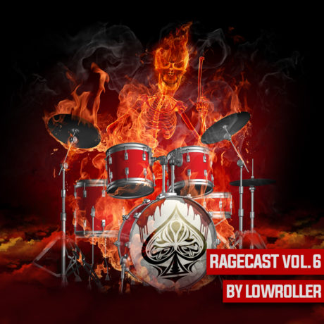 Ragecast Vol. 6 by Lowroller