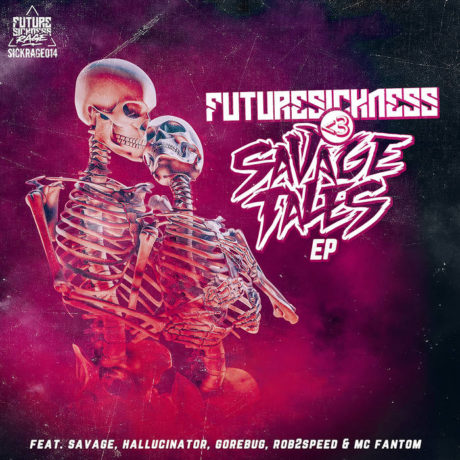 Future Sickness <3 Savage Tales